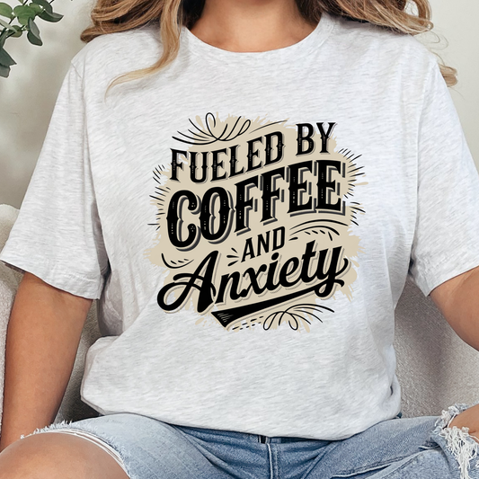 Fueled By Coffee & Anxiety Graphic Tee