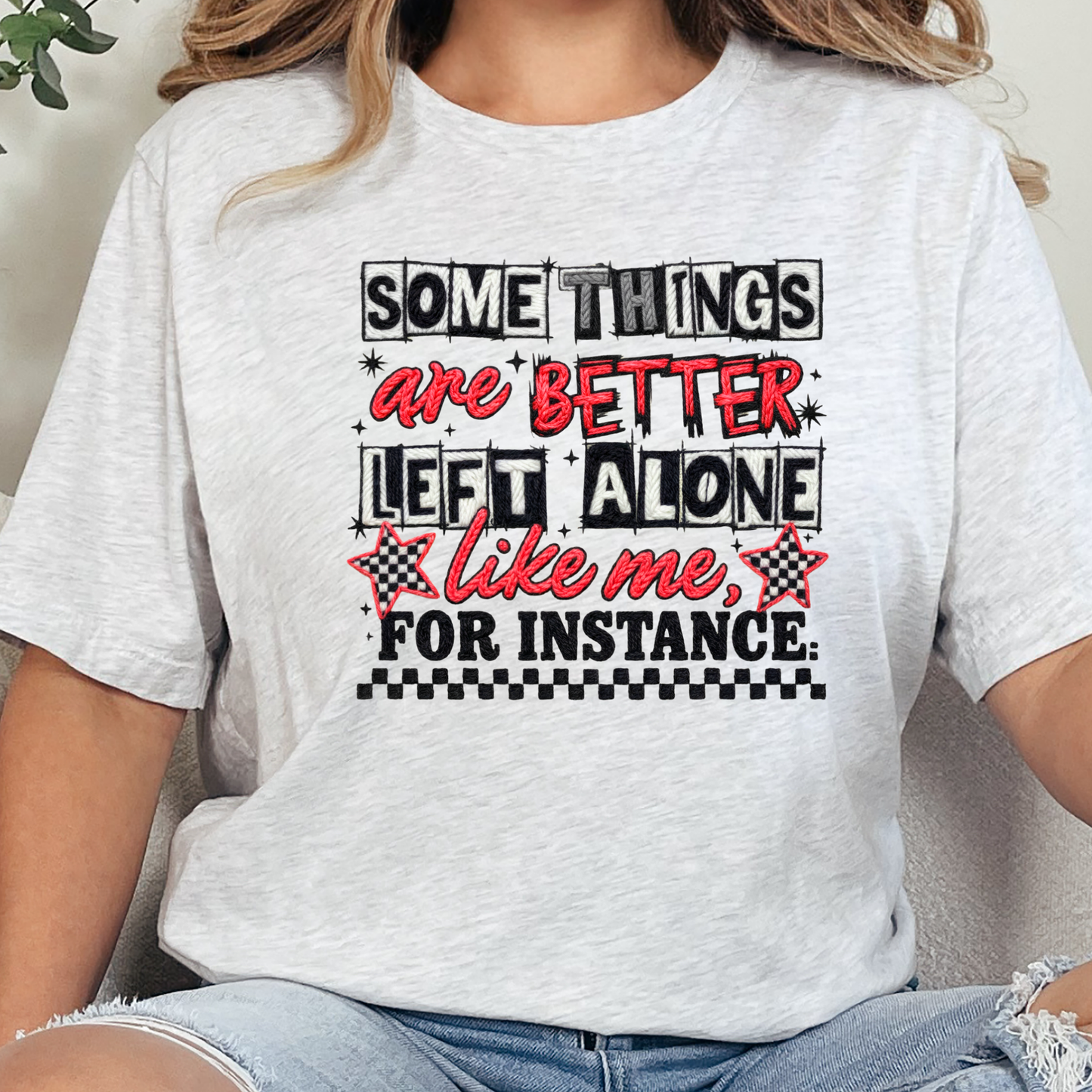 Better Left Alone Graphic Tee
